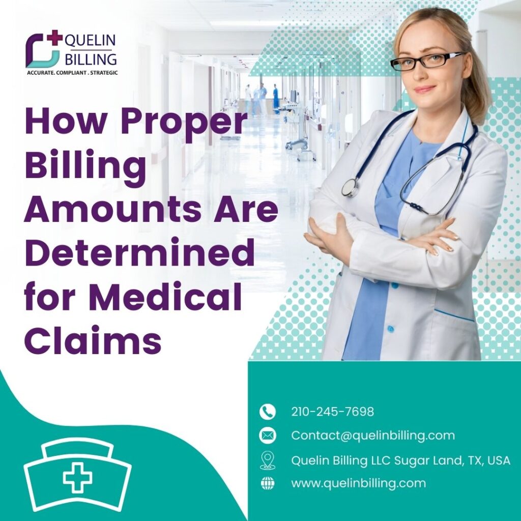 How Proper Billing Amounts are Determined for Medical Claims